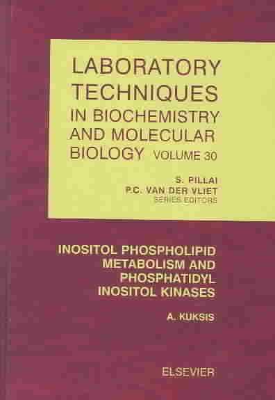 Inositol Phospholipid Metabolism and Phosphatidyl Inositol Kinases, Volume 30