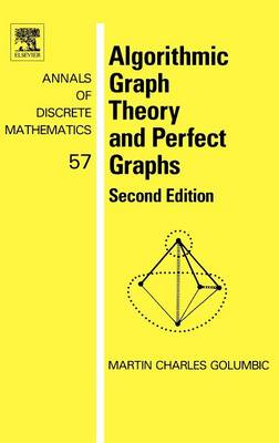 Algorithmic Graph Theory and Perfect Graphs 2nd edition, Volume 57