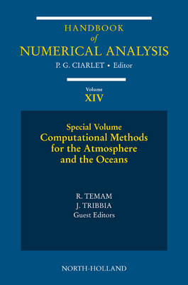 Computational Methods for the Atmosphere and the Oceans: Special Volume, Volume 14