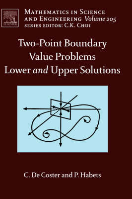 Two-Point Boundary Value Problems: Lower and Upper Solutions, Volume 205