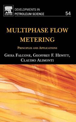 Multiphase Flow Metering: Principles and Applications, Volume 54