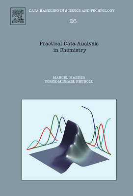 Practical Data Analysis in Chemistry, Volume 26