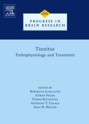 Tinnitus: Pathophysiology and Treatment, Volume 166