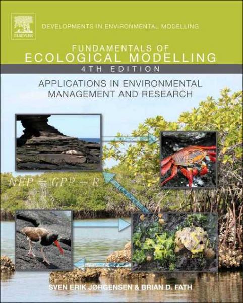 Fundamentals of Ecological Modelling: Applications in Environmental Management and Research