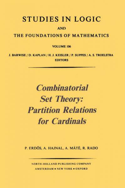 Combinatorial Set Theory: Partition Relations for Cardinals