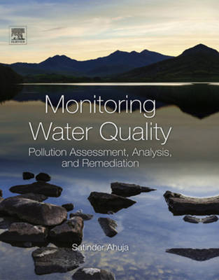 Monitoring Water Quality: Pollution Assessment, Analysis, and Remediation