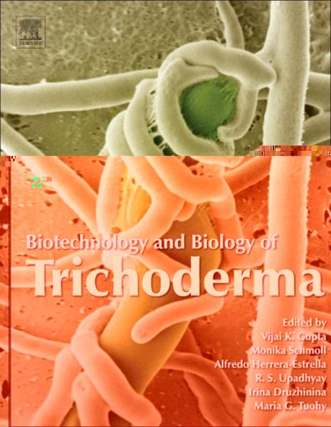 Biotechnology and Biology of Trichoderma