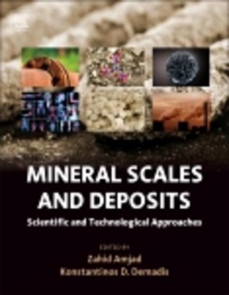 Mineral Scales and Deposits: Scientific and Technological Approaches