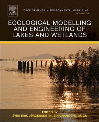 Ecological Modelling and Engineering of Lakes and Wetlands, Volume 26