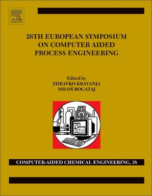 26th European Symposium on Computer Aided Process Engineering: Part A and B