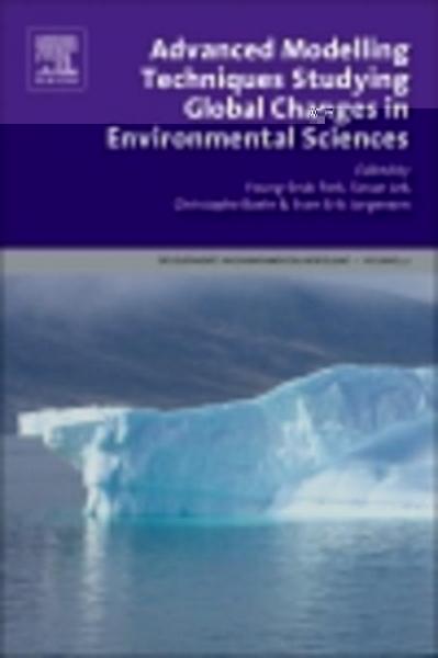 Advanced Modelling Techniques Studying Global Changes in Environmental Sciences