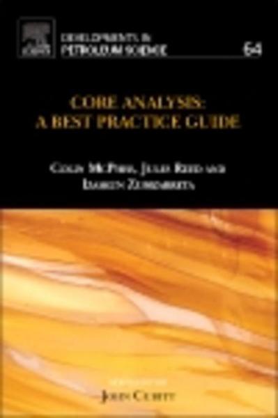 Core Analysis: A Best Practice Guide