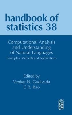Computational Analysis and Understanding of Natural Languages: Principles,  Methods and Applications, Volume 38
