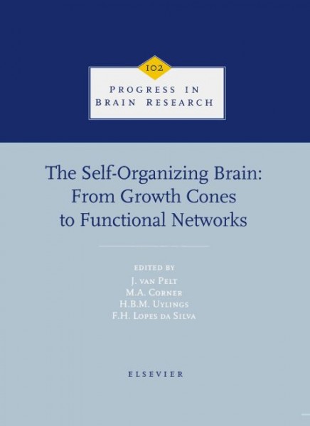 Self-Organizing Brain: From Growth Cones to Functional Networks, Volume 102