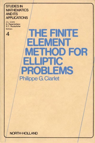 Finite Element Method for Elliptic Problems, Volume 4