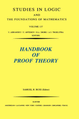 Handbook of Proof Theory, Volume 137