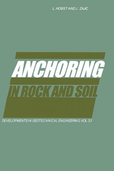 Anchoring in Rock and Soil 2nd edition, Volume 33