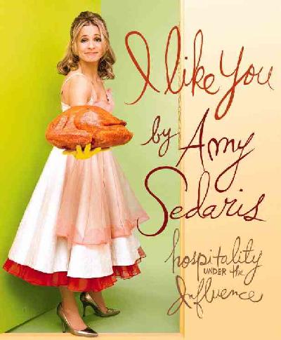 I Like You: Hospitality Under the Influence illustrated edition
