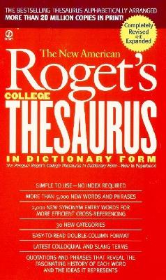 New American Roget's College Thesaurus in Dictionary Form (Revised &Updated)