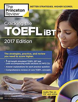 Cracking the TOEFL Ibt with Audio CD 2017 Edition