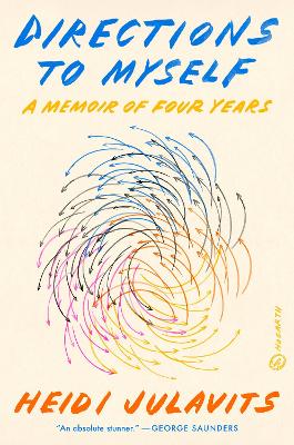 Directions to Myself: A Memoir of Four Years