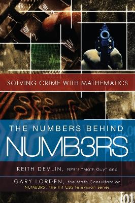 Numbers Behind NUMB3RS: Solving Crime with Mathematics