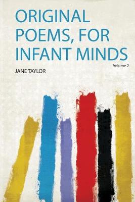 Original Poems, for Infant Minds, Volume 2