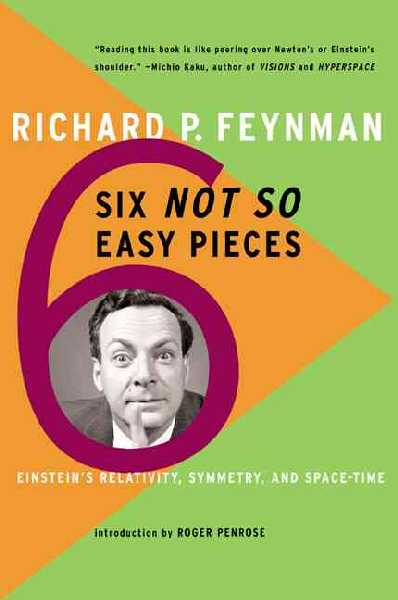 Six Not-so-easy Pieces: Einstein's Relativity, Symmetry, and Space-time
