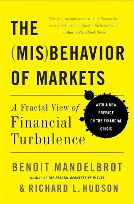 Misbehavior of Markets: A Fractal View of Financial Turbulence