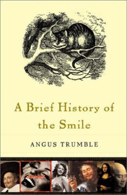 Brief History of the Smile