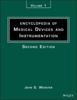 Encyclopedia of Medical Devices and Instrumentation, Alloys, Shape Memory -  Brachytherapy, Intravascular 2nd Volume 1 ed.