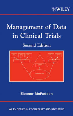 Management of Data in Clinical Trials 2nd edition