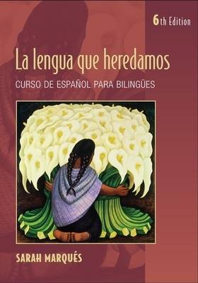 Lengua Que Heredamos 6th Revised edition