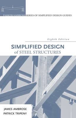 Simplified Design of Steel Structures 8th edition