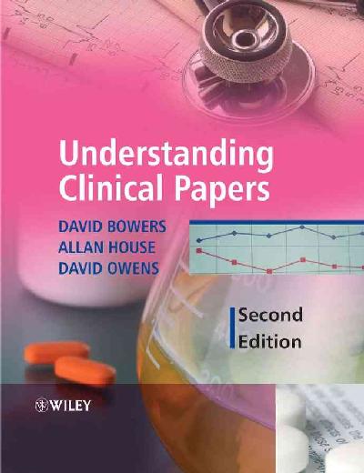 Understanding Clinical Papers 2nd Revised edition