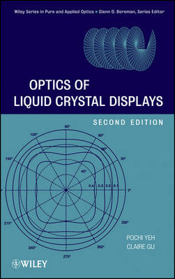 Optics of Liquid Crystal Displays 2nd edition