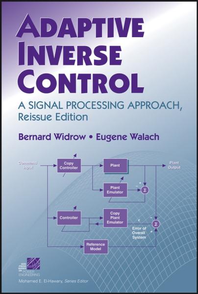 Adaptive Inverse Control: A Signal Processing Approach