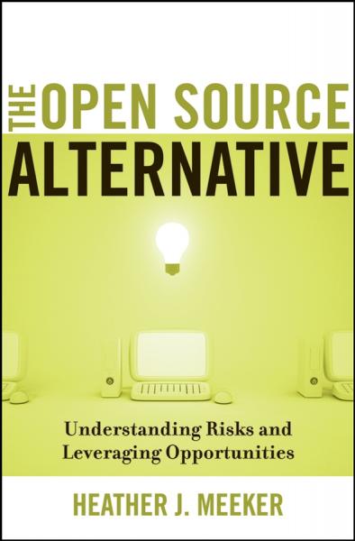 Open Source Alternative: Understanding Risks and Leveraging Opportunities