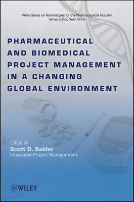 Pharmaceutical and Biomedical Project Management in a Changing Global  Environment