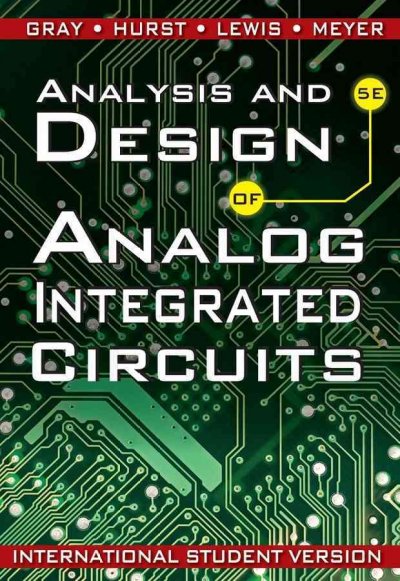 Analysis and Design of Analog Integrated Circuits, International Student  Version 5th edition