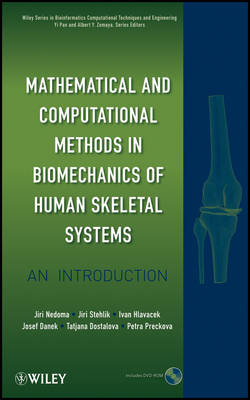 Mathematical and Computational Methods in Biomechanics of Human Skeletal  Systems: An Introduction
