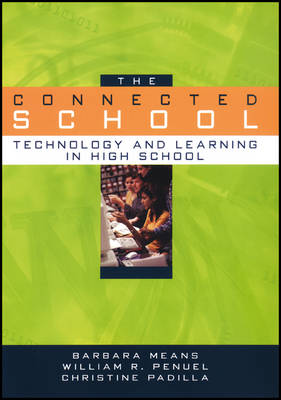 Connected School: Technology and Learning in High School