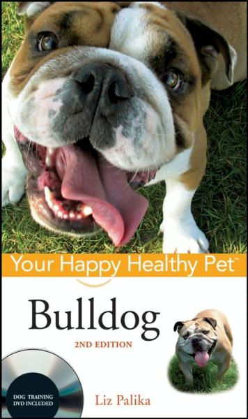 Bulldog: Your Happy Healthy Pet