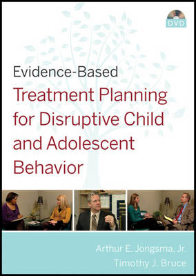 Evidence-Based Treatment Planning for Disruptive Child and Adolescent  Behavior DVD