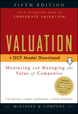Valuation: Measuring and Managing the Value of Companies 5th Revised edition