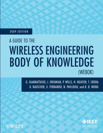 Guide to the Wireless Engineering Body of Knowledge (WEBOK)