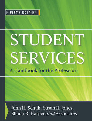 Student Services: A Handbook for the Profession 5th Revised edition