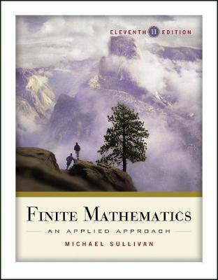 Finite Mathematics: An Applied Approach 11th edition