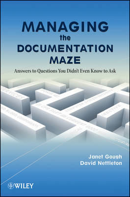 Managing the Documentation Maze: Answers to Questions You Didn't Even Know to Ask