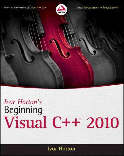 Ivor Horton's Beginning Visual Cplusplus 2010